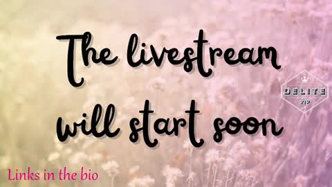 DeLite  Next stream on Wednesday or Thurdsay  online show from 03-05-25, 09:05