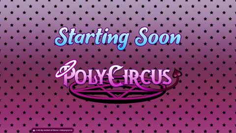 PolyCircus online show from 11-15-25, 06:11