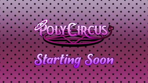 PolyCircus online show from 05-24-26, 05:12