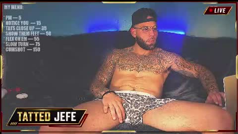 Snapshot of tattedjefe chatting on 07-28-26, 05:58 Tatted Jefe online show from 07-28-26, 05:58