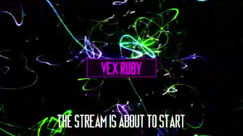 Vex Ruby online show from 07-19-26, 12:03